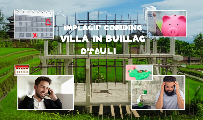 Illustration of the implicit costs associated with building a villa in Bali, including time, effort, and missed opportunities.
